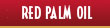 Red Palm Oil